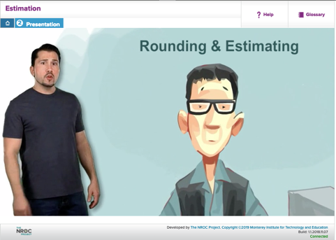 Estimation video showing an instructor talking and a clipart of a student with the words Rounding & Estimating overhead.