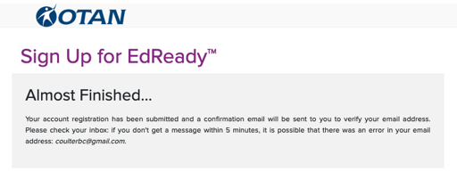 Sign Up for EdReady pop-up window telling the student they are almost finished, but they need to verify their email.