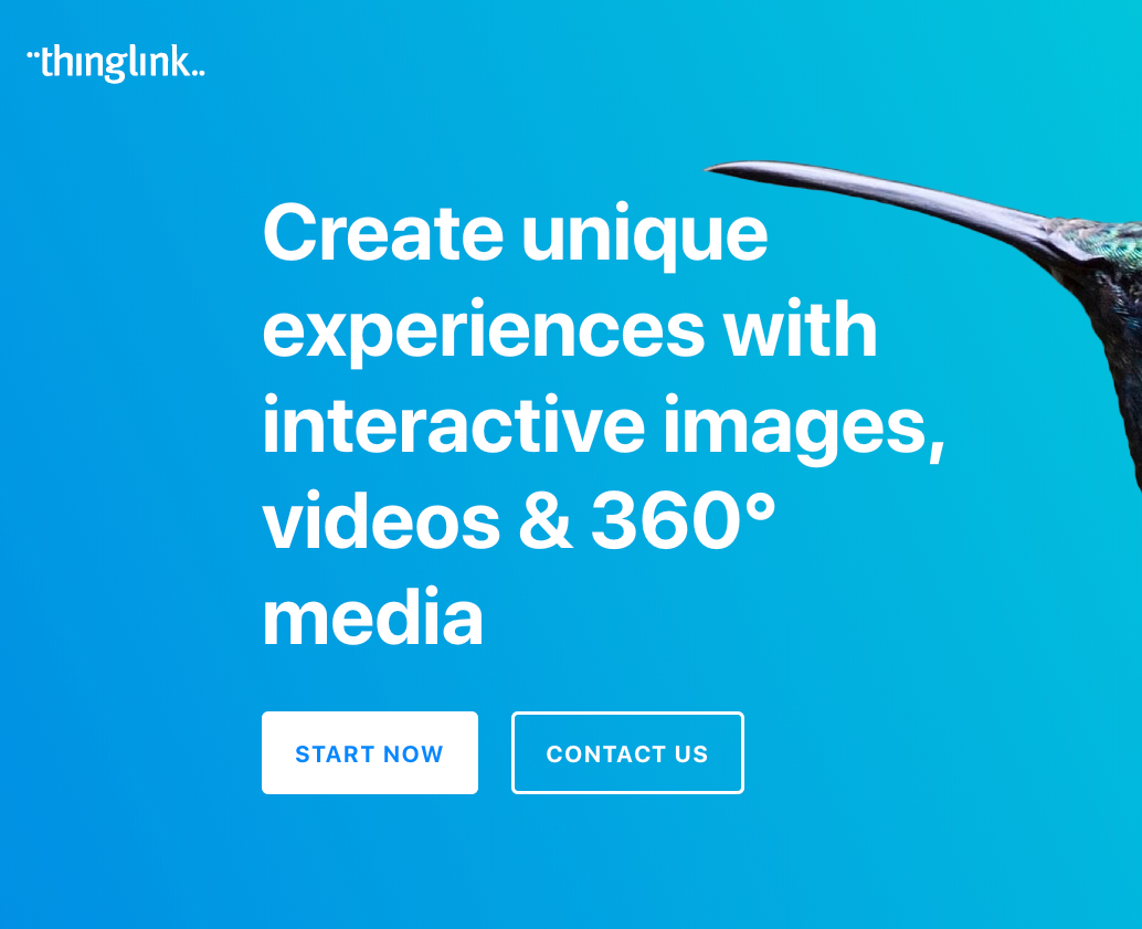 Figure 2. From Thinglink banner. Text reads Create unique experiences with interactive images, videos, & 360 degree media. Start Now button is highlighted.