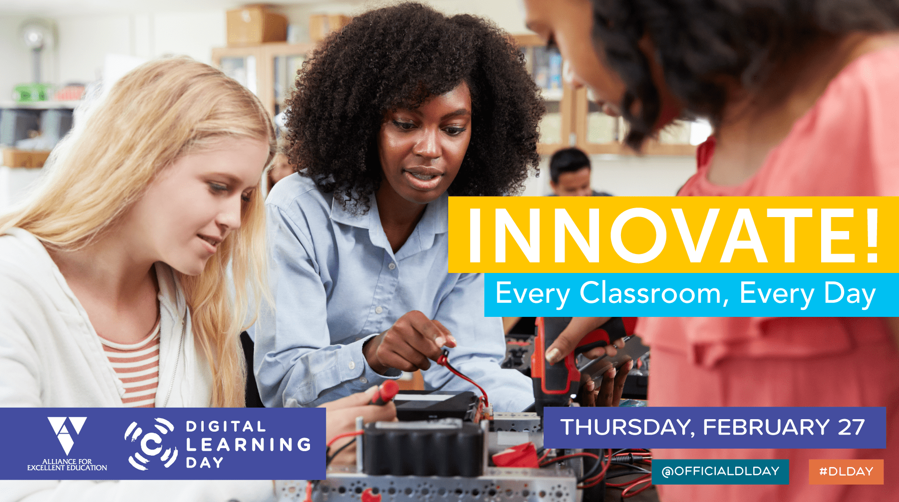 Digital Learning Day banner. Innovate! Every Classroom, Every Day