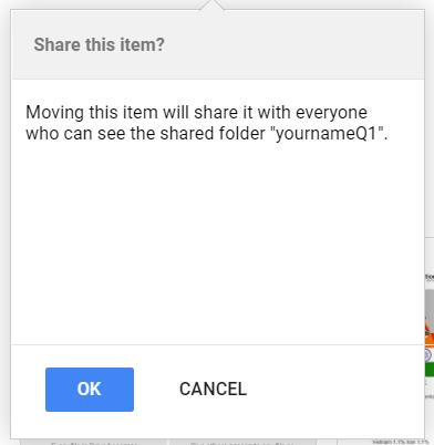 Question Share this item? with warning that  moving this item will share it with everyone who can see the shared folder.