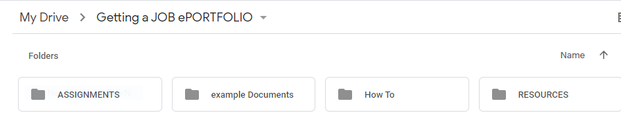 Screenshot of the folders inside Getting a JOB ePortfolio. Folders include Assignments, example Documents, How To, Resources.