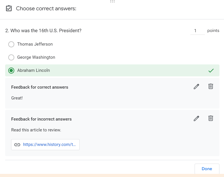 Sample answer key screenshot. Question is Who was the 16th U.S. President? 1 point. Abraham Lincoln is checked as correct. Thomas Jefferson and George Washington are not checked. Feedback for correct answers is 'Great!' Feedback for incorrect answers is 'Read this article to review' and a URL link is displayed.