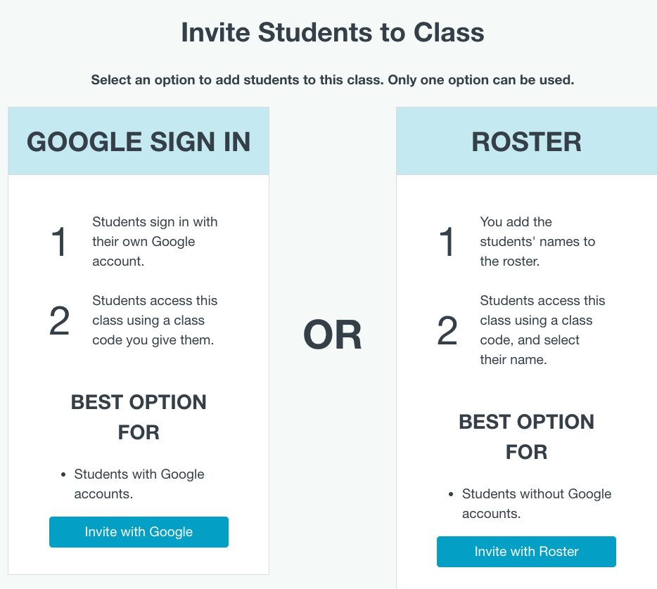 Gives two different options for enrolling students. One is invite with Google and the other is Invite with roster.