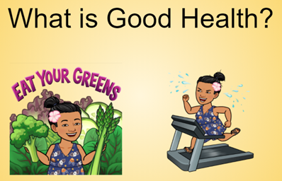 What is Good Health? at the top. Alisa Bitmoji on left with Eat Your Greens, and Alisa Bitmoji on the right running on a treadmill.