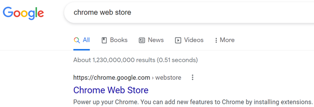 Screenshot of Google search with chrome web store typed in search box and link to Chrome Web Store as the first result